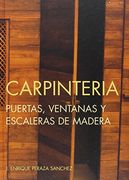 Carpintería, Puertas, Ventanas y Escaleras de Madera