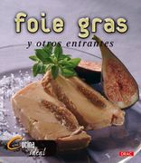 Foie Gras y Otros Entrantes