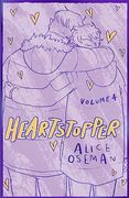 Heartstopper: Volume 4: Alice Oseman 