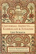 Universal Aspects of the Kabbalah & Judaism (en Inglés)