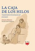 La Caja de los Hilos: Tejiendo Evangelio en red