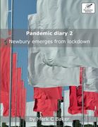 Pandemic diary 2: Newbury emerges from lockdown (en Inglés)