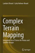 Complex Terrain Mapping: Integrated Use of Stereo Air Photos and Satellite Images (en Inglés)