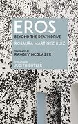 Eros: Beyond the Death Drive (en Inglés)