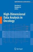 High-Dimensional Data Analysis in Cancer Research: Approaches to the Analysis of High-Dimensional Data in Oncology (Applied Bioinformatics and Biostatistics in Cancer Research) (en Inglés)