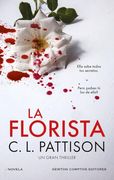 La Florista. Un Oscuro Secreto, una Fiesta Sangrienta.