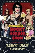 Rocky Horror Show: The Official Tarot Deck and Guidebook