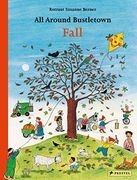 All Around Bustletown: Fall (All Around Bustletown Series) 