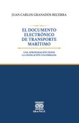 El documento electrónico de transporte marítimo (in Spanish)