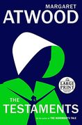 The Testaments: The Sequel to the Handmaid's Tale (Random House Large Print) (en Inglés)