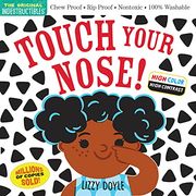 Touch Your Nose! Chew Proof - rip Proof - Nontoxic - 100% Washable Book for Babies, Newborn Books, Safe to Chew (Indestructibles) 