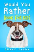 Would you Rather Book for Kids: The Book of Silly Scenarios, Challenging Choices, and Hilarious Situations the Whole Family Will Love (Game Book Gift Ideas) [Idioma Inglés] (en Inglés)