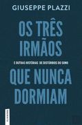 Os Três Irmãos que Nunca Dormiam e Outras Histórias de Distúrbios do Sono (en Portugués)