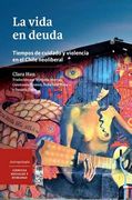 La Vida en Deuda (in Spanish)