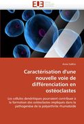 Caracterisation D'Une Nouvelle Voie de Differenciation En Osteoclastes