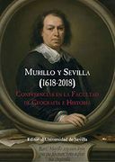 Murillo y Sevilla (1618-2018): Conferencias en la Facultad de Geografia e Historia