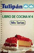 Libro de Cocina nº 4: Mis Tartas