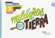 Milagros Bajo Tierra