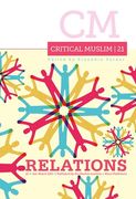 Critical Muslim 21: Relations (en Inglés)