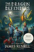 The Dragon Defenders - Book Five: The Grand Opening: 5 (en Inglés)