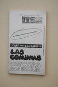 Las Comunas: Alternativa A La Familia (in Spanish)