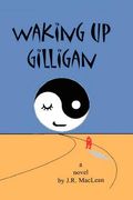 waking up gilligan (en Inglés)