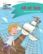 Reading Planet - all at sea - Turquoise: Comet Street Kids (Rising Stars Reading Planet) (en Inglés)