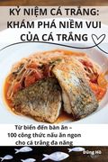 KỶ NiỆm CÁ TrẮng: Khám Phá NiỀm Vui CỦa CÁ TrẮng (en Vietnamita)
