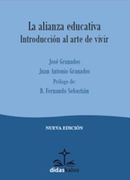 La Alianza Educativa: Introducción al Arte de Vivir (in Spanish)