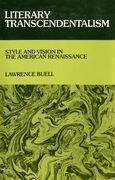 Literary Transcendentalism: Style and Vision in the American Renaissance (en Inglés)