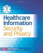 Healthcare Information Security and Privacy