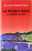 La muerte roja (la conjura de sexi) (Crisalida)