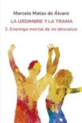 Enemiga Mortal de mi Descanso (in Spanish)