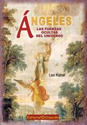 Ángeles, las Fuerzas Ocultas del Universo