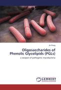 Oligosaccharides of Phenolic Glycolipids (PGLs): a weapon of pathogenic mycobacteria