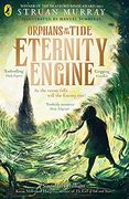Eternity Engine: 3 (Orphans of the Tide) 