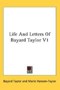 life and letters of bayard taylor v1 (en Inglés)