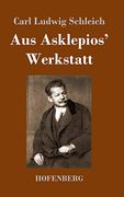 Aus Asklepios' Werkstatt (en Alemán)