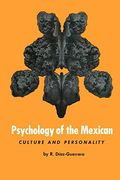 Psychology of the Mexican: Culture and Personality (en Inglés)