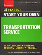Start Your own Transportation Service: Your Step-By-Step Guide to Success (Startup Series) (en Inglés)