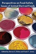 Perspectives on Food-Safety Issues of Animal-Derived Foods (en Inglés)