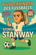 Wunderkinder des Fußballs: Georgia Stanway (in German)