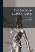 The Book of Monographs: Void Execution, Judicial and Probate Sales, Etc. (en Inglés)