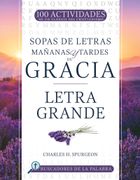 Mañanas y tardes de gracia. Letra grande