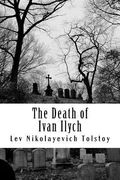 The Death of Ivan Ilych (en Inglés)