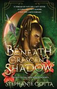 Beneath the Crescent Shadow (en Inglés)