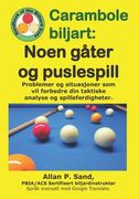 Carambole biljart - Noen gåter og puslespill: Problemer og situasjoner som vil forbedre din taktiske analyse og spilleferdigheter. (en Noruego)