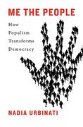 Me the People: How Populism Transforms Democracy 
