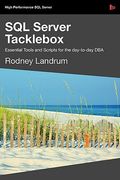 sql server tacklebox essential tools and scripts for the day-to-day dba