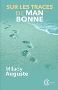 Sur les traces de Man Bonne (in French)